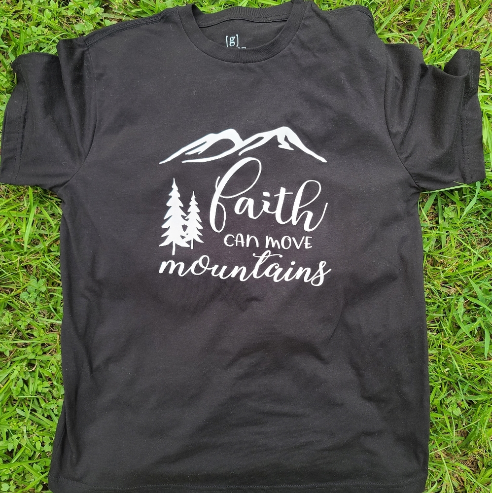 Faith Can Move Mountains tshirt